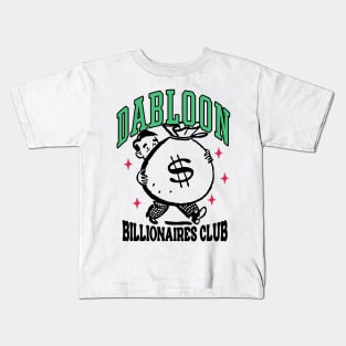 DABLOON BILLIONAIRES CLUB Kids T-Shirt